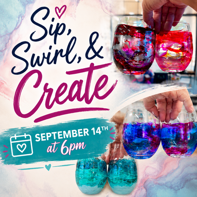 09/14/26- Sip, Swirl & Create: Resin Wine Glass Workshop